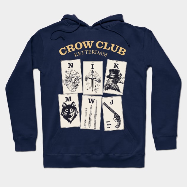 Six of Crows - Ketterdam Crow Club Hoodie by OutfittersAve